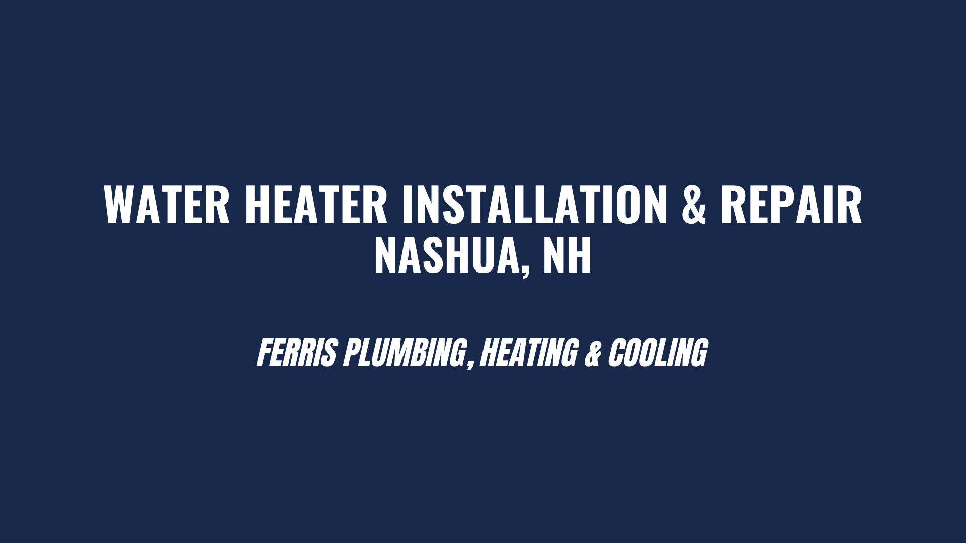 Water heater installation Nashua NH